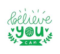 Stickers muraux en vinyle croire que vous pouvez 41x49.5cm Plusieurs tailles disponibles Vert