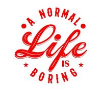 Stickers muraux en vinyle Une vie normale est ennuyeuse - citation motivante et inspirante 67.2x70.9cm Décoration artistique Rouge