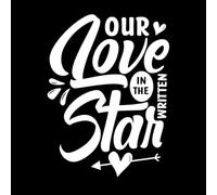 Stickers muraux et muraux en vinyle Notre amour dans l'étoile écrite, citation inspirante, typographie manuscrite 49.4x65.9cm Culture du tatouage Blanc