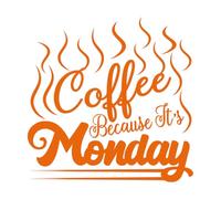 Stickers muraux et muraux en vinyle On peut utiliser du café parce que c'est lundi. 67.2x67.4cm Peinture murale artistique Orange