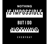 Stickers muraux et muraux en vinyle slogan de mode graphique « rien n'est impossible » 67.2x75cm Décoration de carrosserie Blanc