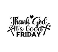 Stickers muraux et muraux en vinyle Vendredi saint chrétien. Dieu merci, c'est le Vendredi saint. 47.6x96.3cm Stickers pour vitres Noir