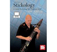 Stickology: A Guide To Playing The Chapman Stick