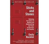 Sticks and Stones by Emily Bazelon Emily Bazelon (Auteur)