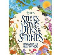 Sticks, Stars, Dens And Stones: Fun Days In The Great Outdoors