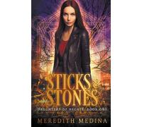 Sticks & Stones: A Paranormal Urban Fantasy Series