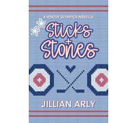 Sticks & Stones: A Winter Olympics Novella
