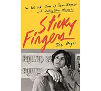 Sticky Fingers: The Life and Times of Jann Wenner and Rolling Stone Magazine