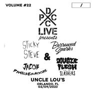 STICKY STEVE & BORROWED SPARKS & JACOB DANIELSEN-MOORE - DCXPC LIVE VOL. 22