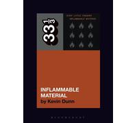 Stiff Little Fingers' Inflammable Material - Kevin Dunn - Bloomsbury Academic - ebook (ePub) - Livre