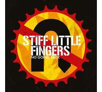 Stiff Little Fingers - No Going Back (2017)