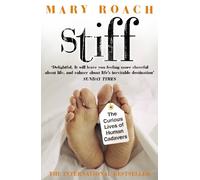 Stiff: The Curious Lives of Human Cadavers