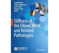 Stiffness of the Elbow, Wrist and Related Pathologies