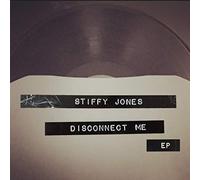 Stiffy Jones - Disconnect Me Ep (Ltd.