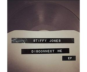 Stiffy Jones - Disconnect Me Ep (Ltd.