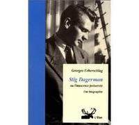 Stig Dagerman Ou L'innocence Préservée