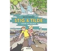 Stig & Tilde: Leader Of The Pack