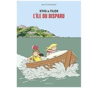 Stig & Tilde Tome 1 - L'île Du Disparu