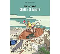 Cheffe de meute Max de Radiguès (Dessinateur), Max de Radiguès (Scénario), Max de Radiguès (Auteur)