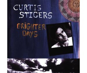 Stigers,Curtis - Brighter Days [Import]