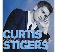 Stigers, Curtis - I Think It's Going to Rai [Import]