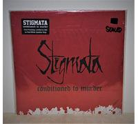 Stigmata - Conditioned to Murder