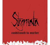 Stigmata Conditioned to Murder (CD)
