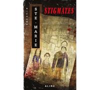 Stigmates (poche) - Richard Ste-Marie - Alire - Poche - Roman