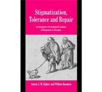 Stigmatization Tolerance & Repair Anton J M Dijker, Willem Koomen (Auteur)