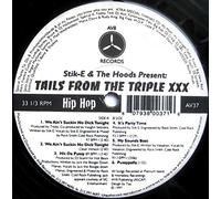 Stik E & The Hoodz* - Tails From The Triple XXX [Vinyl Single 12'']