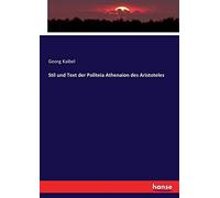 Stil Und Text Der Politeia Athenaion Des Aristoteles