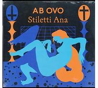 Stiletti Ana - Ab Ovo