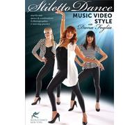 Stiletto Dance - Music Video Style, with Dana Foglia: Full how-to instruction in professional performance dancing [DVD] [NO REGION ENCODING] [NTSC]