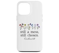 Still a Mess Still Chosen God Bible Verse 1 Corinthians 1:27 Coque pour iPhone 13 Pro Max