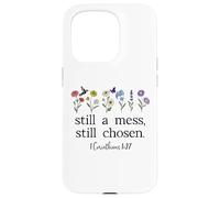 Still a Mess Still Chosen God Bible Verse 1 Corinthians 1:27 Coque pour iPhone 15 Pro