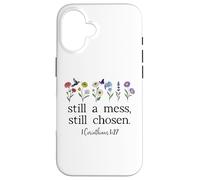 Still a Mess Still Chosen God Bible Verse 1 Corinthians 1:27 Coque pour iPhone 16