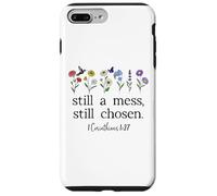 Still a Mess Still Chosen God Bible Verse 1 Corinthians 1:27 Coque pour iPhone 7 Plus/8 Plus