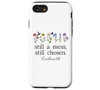 Still a Mess Still Chosen God Bible Verse 1 Corinthians 1:27 Coque pour iPhone SE (2020) / 7/8