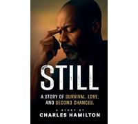 Still, A Story of Survival, Love, And Second Chance