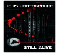 Jaws Underground – Still Alive – CD – Import – Bertus