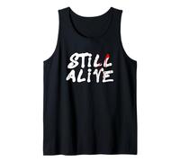 Still Alive - Funny Response to How are You Doing (Black) Débardeur