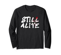 Still Alive - Funny Response to How are You Doing (Black) Manche Longue