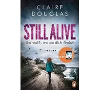 Still Alive - Sie Weiß, Wo Sie Dich Findet