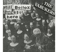 The Varukers – Still Bollox But Still Here – Vinyle LP blanc