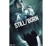 STILL/ BORN-NL G