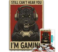 Still Can't Hear You I'm Gaming Poster, Panth Puzzle en Bois, 500 pièces | Des détails du motif nets - une progression régulière le w nd.