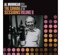 Al Muirhead – Still Cookin' At 90: The Canada Sessions, Vol. 2 – CD