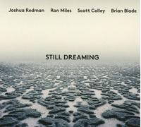 Joshua Redman – Still Dreaming (Feat. Ron Mile) – CD neuf
