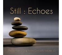 Still:Echoes-the Echoes Living - Still: Echoes Living Room Concerts 15