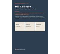Still Employed: What to Say When You're Searching and Still on Payroll